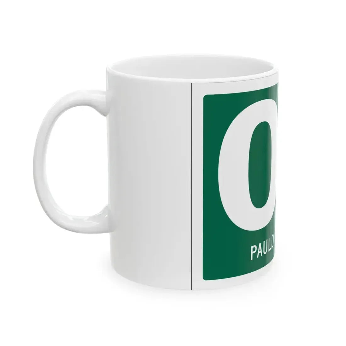 Paulding County OH template (Ohio) (Road Sign) White Coffee Mug - Go Mug Yourself