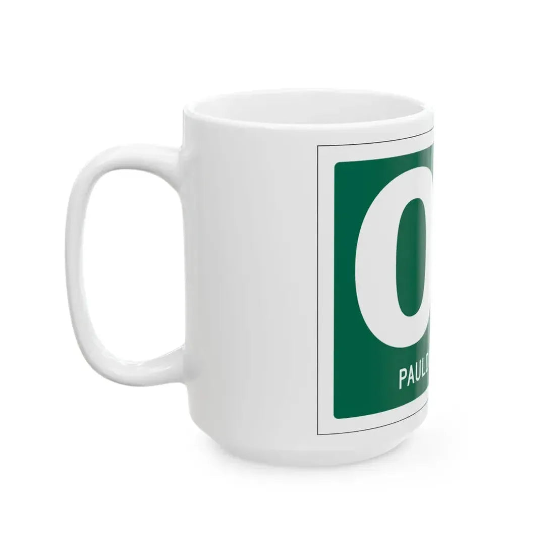 Paulding County OH template (Ohio) (Road Sign) White Coffee Mug - Go Mug Yourself