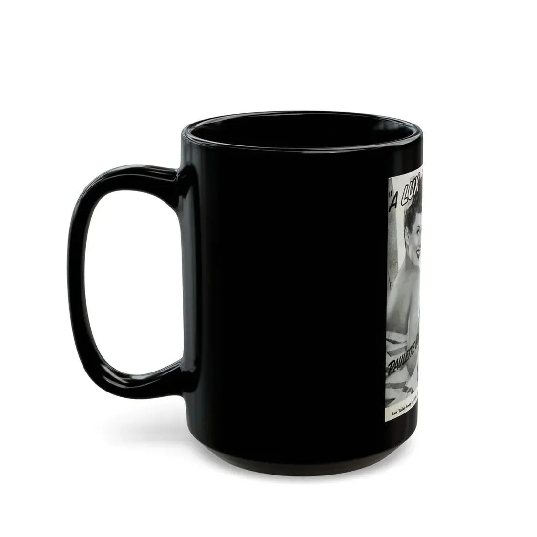 Paulette Goddard #162 - Shampoo Add (Vintage Female Icon) Black Coffee Mug - Go Mug Yourself