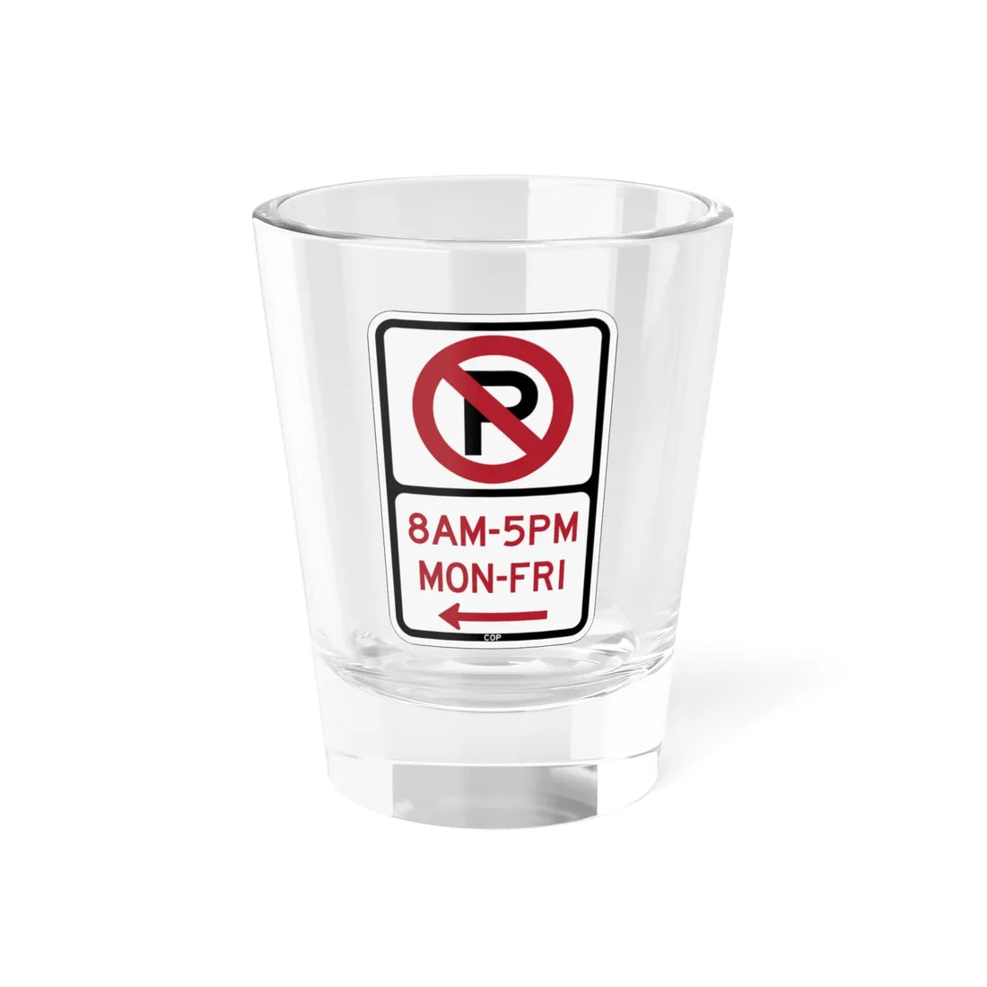PBOT Road sign P1080L (Oregon) (Road Sign) Shot Glass 1.5oz 1.5oz - Go Mug Yourself