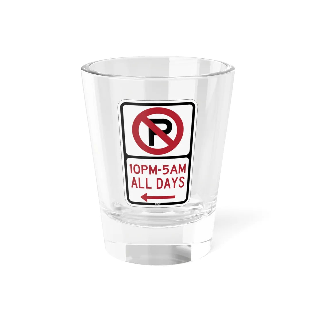 PBOT Road sign P1190L (Oregon) (Road Sign) Shot Glass 1.5oz 1.5oz - Go Mug Yourself