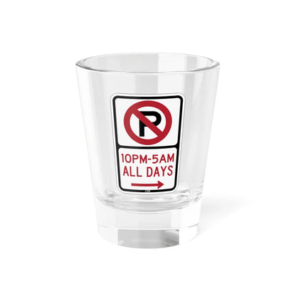 PBOT Road sign P1190R (Oregon) (Road Sign) Shot Glass 1.5oz 1.5oz - Go Mug Yourself