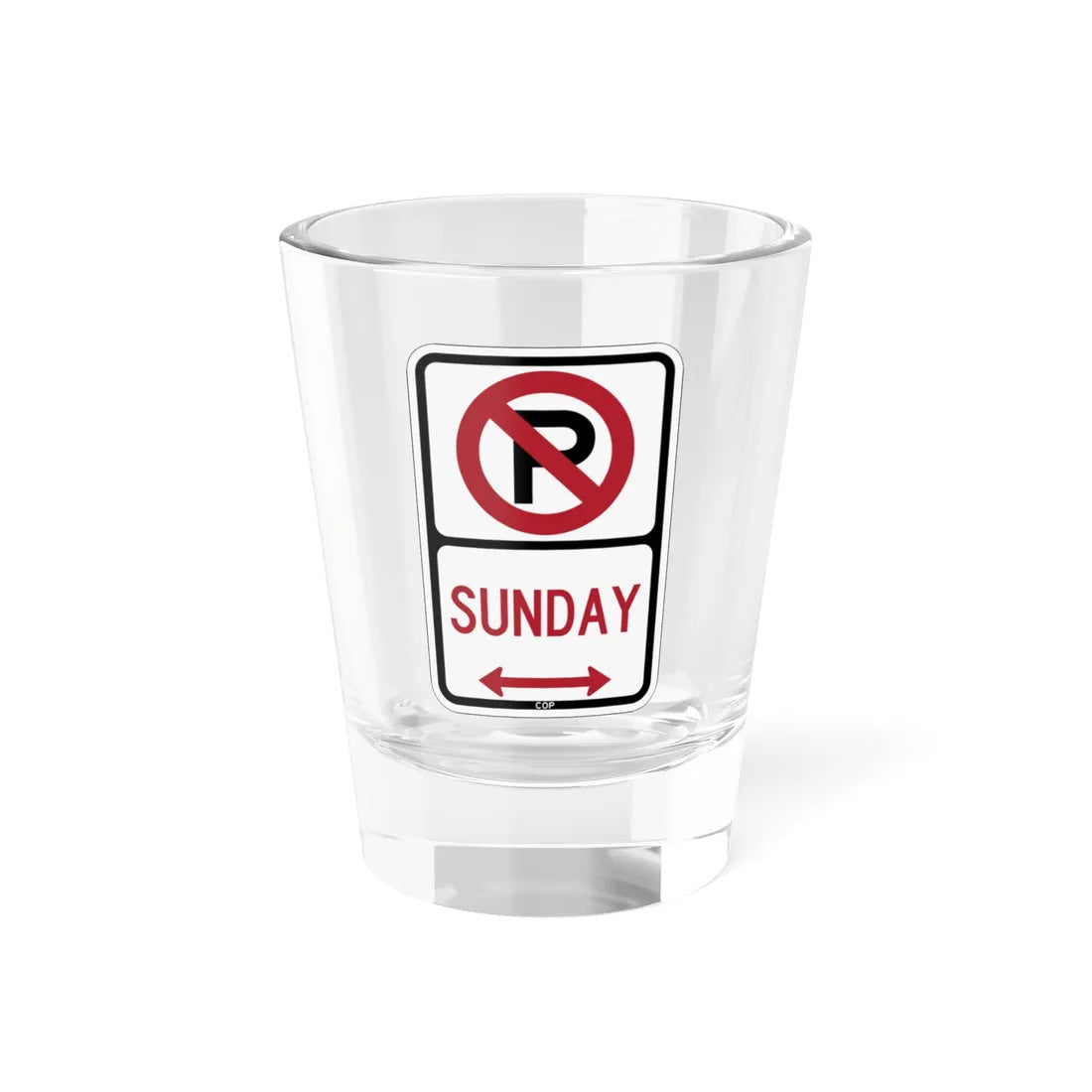PBOT Road sign P1260D (Oregon) (Road Sign) Shot Glass 1.5oz 1.5oz - Go Mug Yourself