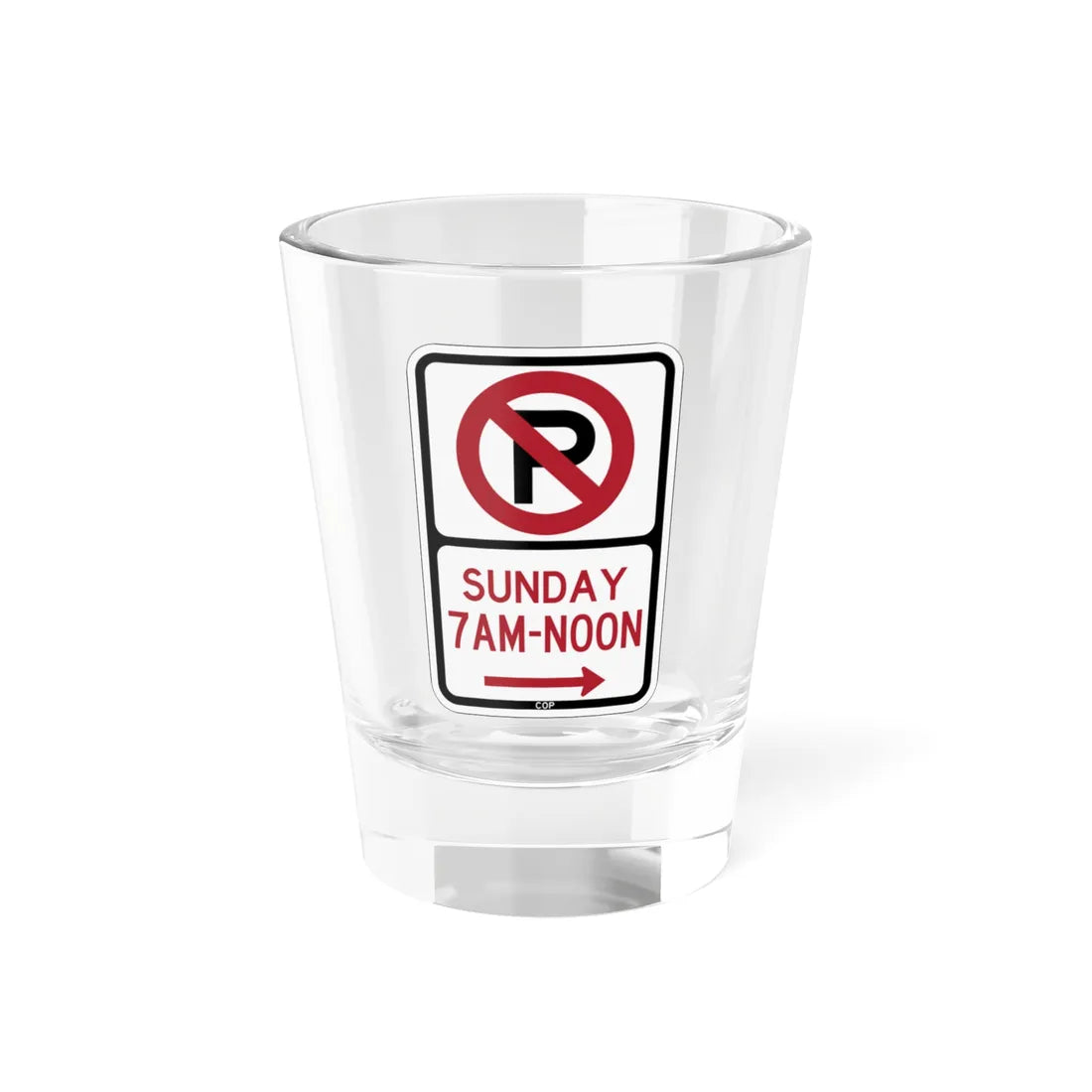 PBOT Road sign P1265R (Oregon) (Road Sign) Shot Glass 1.5oz 1.5oz - Go Mug Yourself