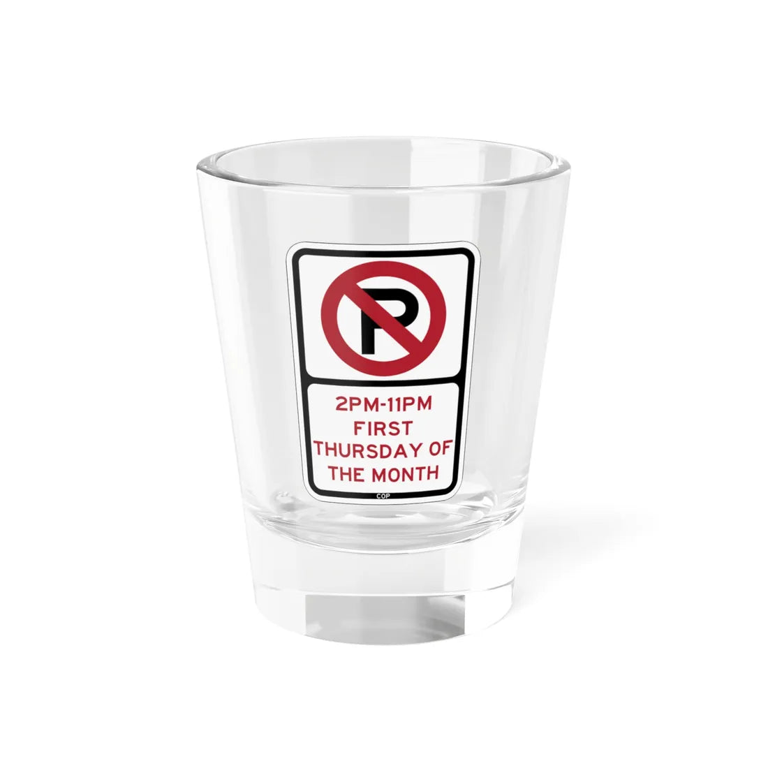 PBOT Road sign P1275 (Oregon) (Road Sign) Shot Glass 1.5oz 1.5oz - Go Mug Yourself