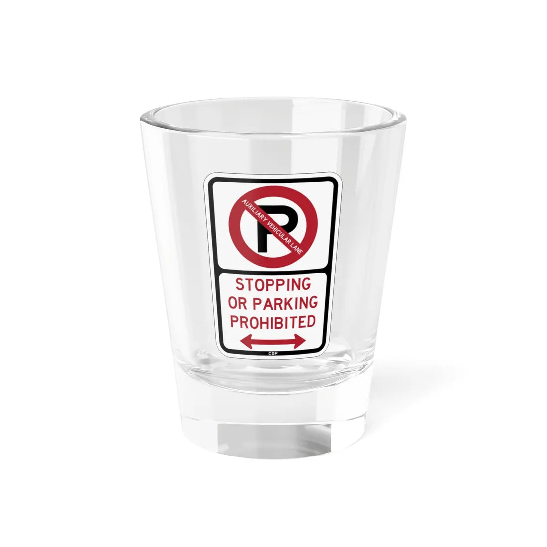 PBOT Road sign P1305D (Oregon) (Road Sign) Shot Glass 1.5oz 1.5oz - Go Mug Yourself
