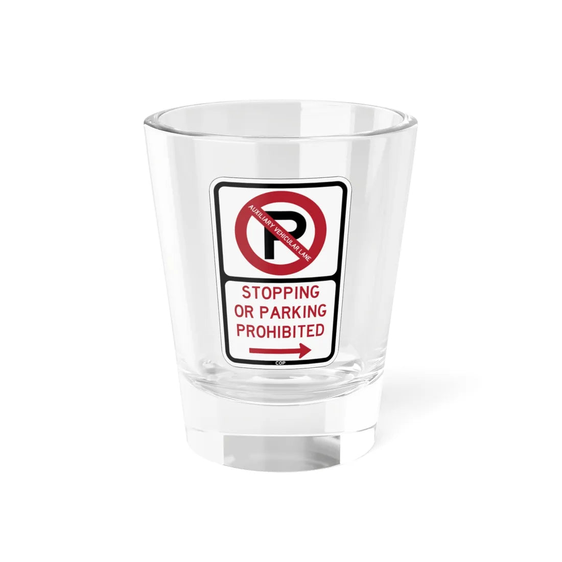 PBOT Road sign P1305R (Oregon) (Road Sign) Shot Glass 1.5oz 1.5oz - Go Mug Yourself