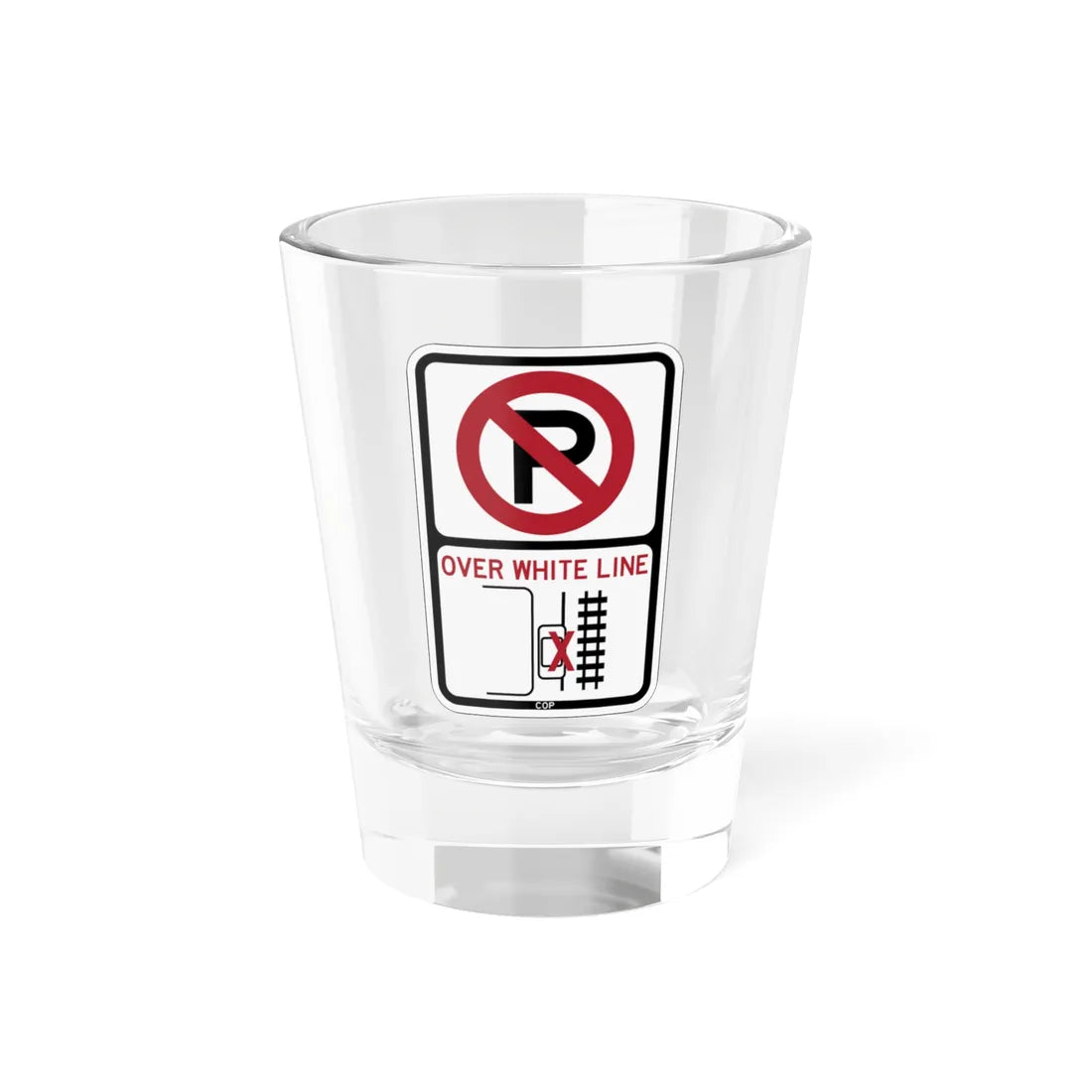 PBOT Road sign P1350 (Oregon) (Road Sign) Shot Glass 1.5oz 1.5oz - Go Mug Yourself