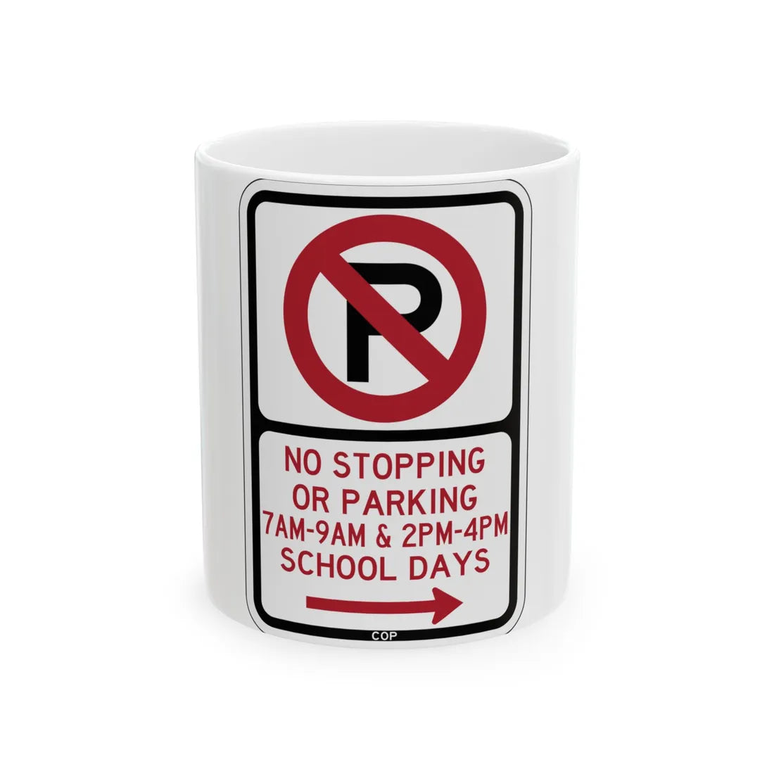 PBOT Road sign P1400R (Oregon) (Road Sign) White Coffee Mug 11oz - Go Mug Yourself