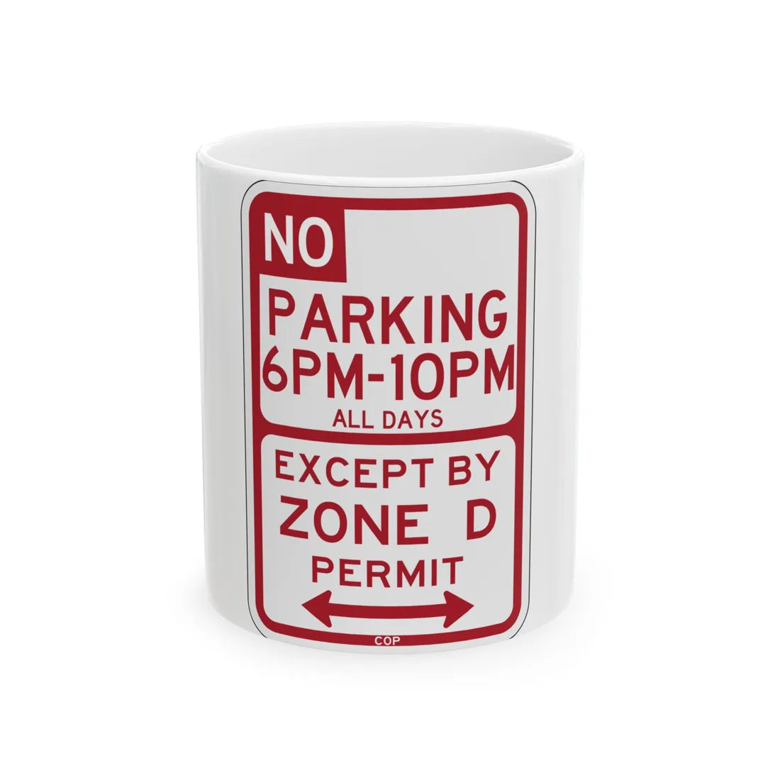 PBOT Road sign P1450D (Oregon) (Road Sign) White Coffee Mug 11oz - Go Mug Yourself