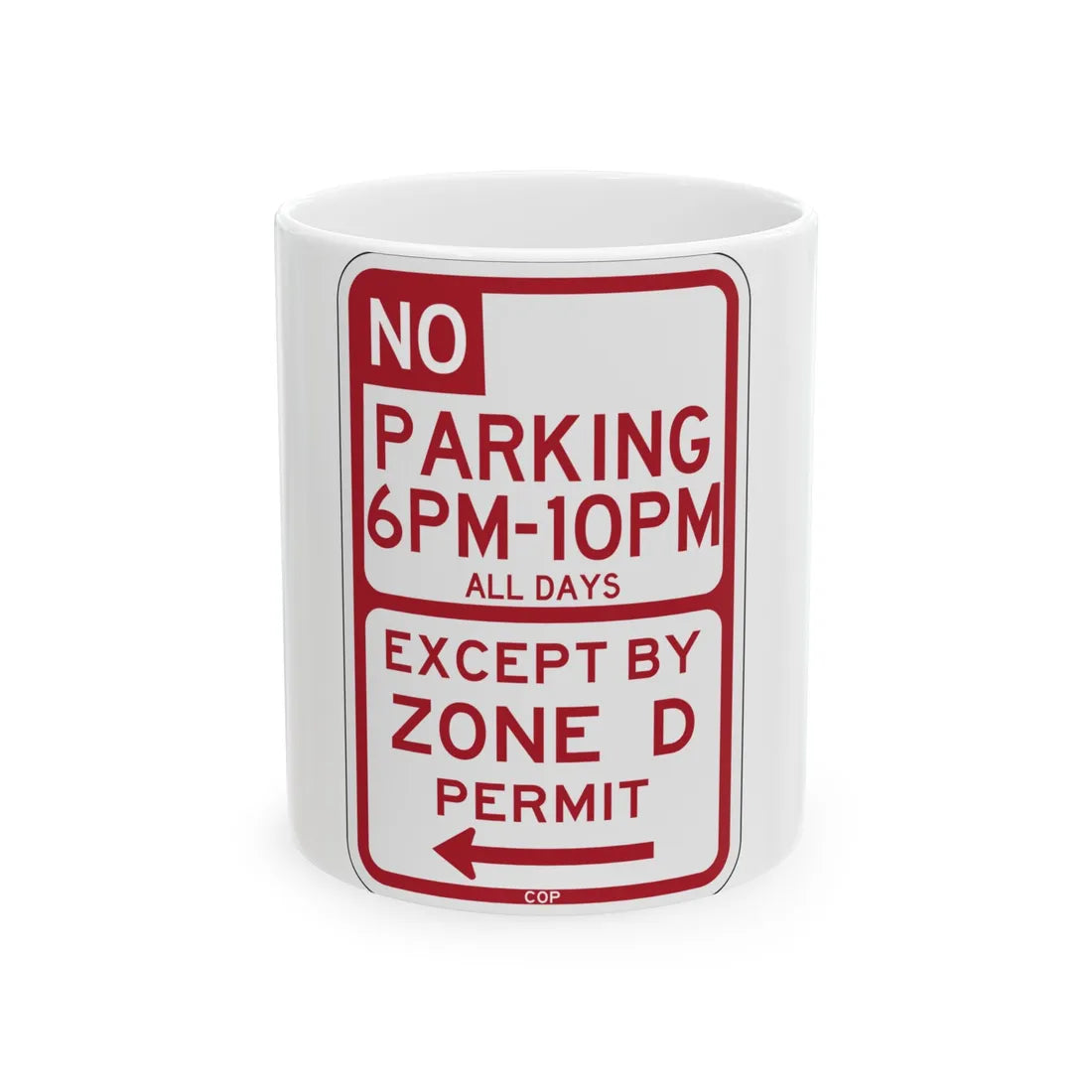 PBOT Road sign P1450L (Oregon) (Road Sign) White Coffee Mug 11oz - Go Mug Yourself