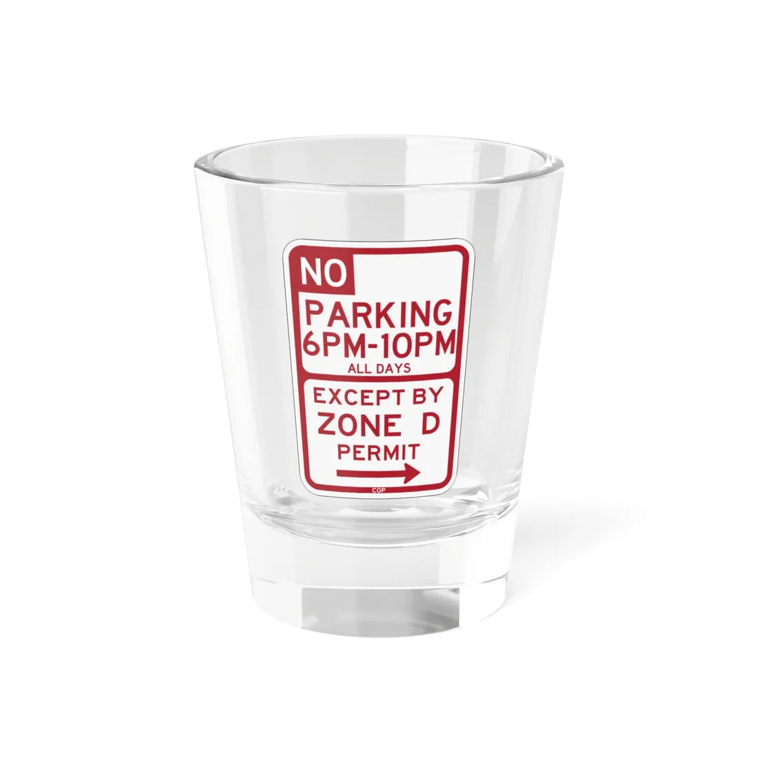 PBOT Road sign P1450R (Oregon) (Road Sign) Shot Glass 1.5oz 1.5oz - Go Mug Yourself