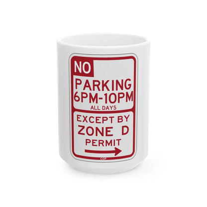 PBOT Road sign P1450R (Oregon) (Road Sign) White Coffee Mug 15oz - Go Mug Yourself