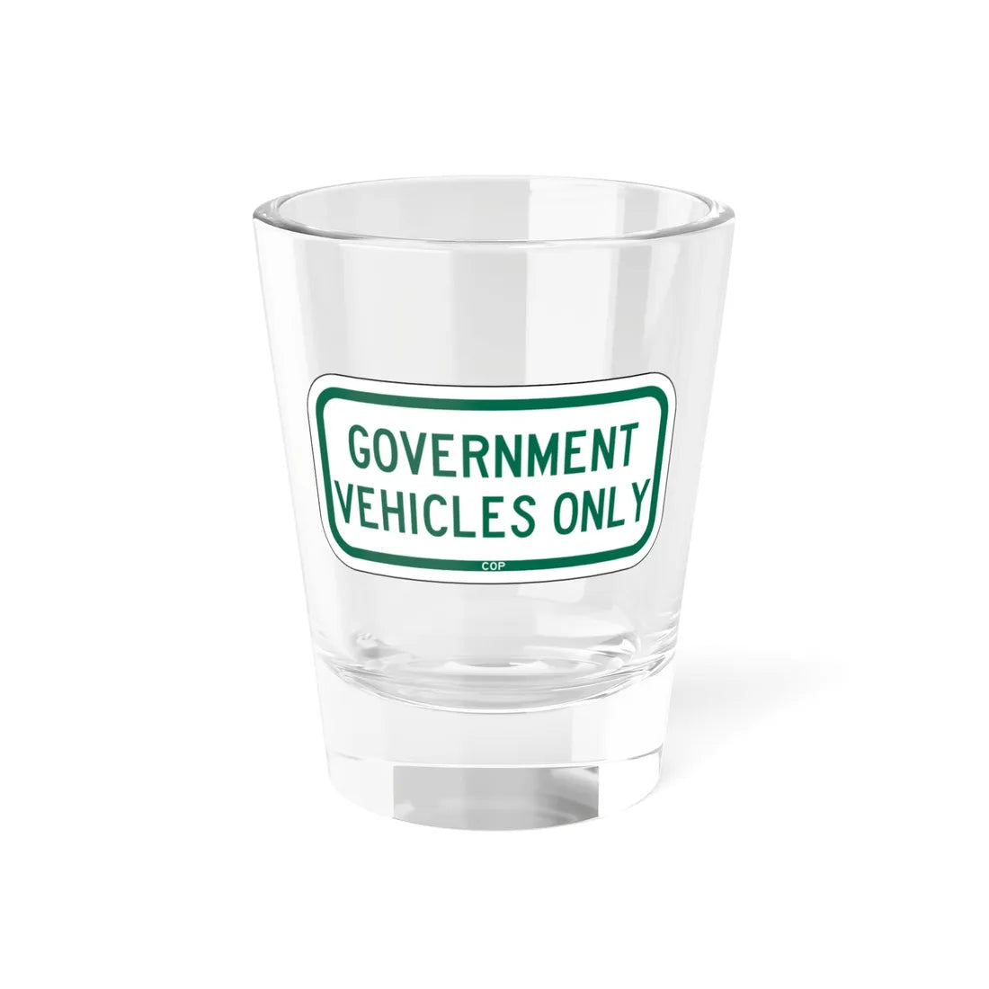 PBOT Road sign P1540 (Oregon) (Road Sign) Shot Glass 1.5oz 1.5oz - Go Mug Yourself