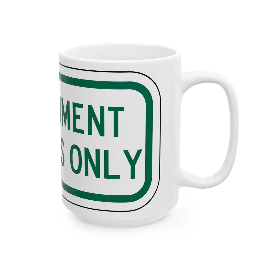 PBOT Road sign P1540 (Oregon) (Road Sign) White Coffee Mug - Go Mug Yourself