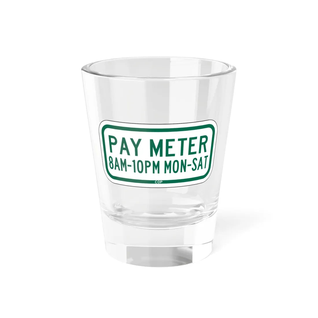 PBOT Road sign P1590 (Oregon) (Road Sign) Shot Glass 1.5oz 1.5oz - Go Mug Yourself