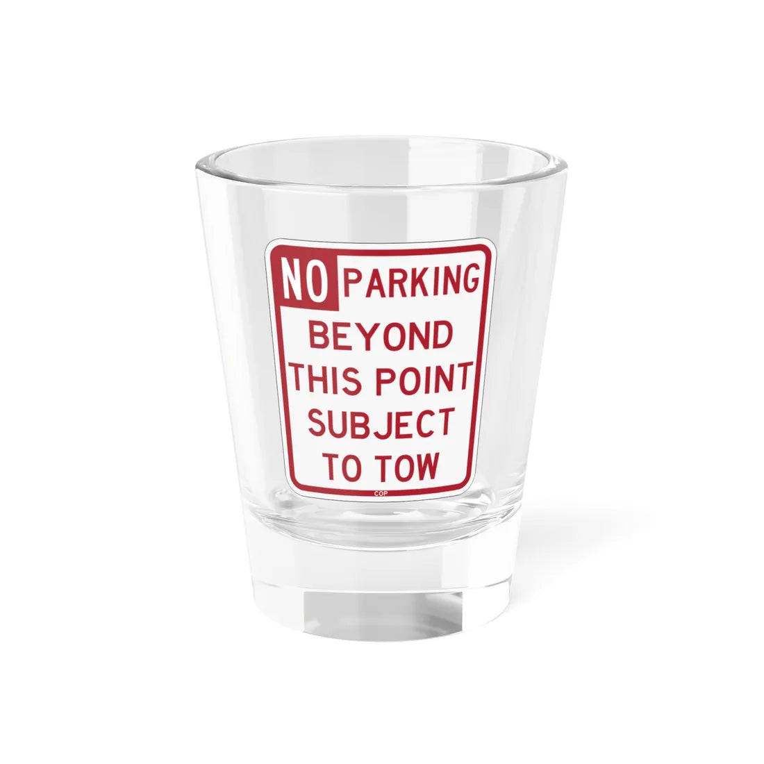 PBOT Road sign P1880 (Oregon) (Road Sign) Shot Glass 1.5oz 1.5oz - Go Mug Yourself