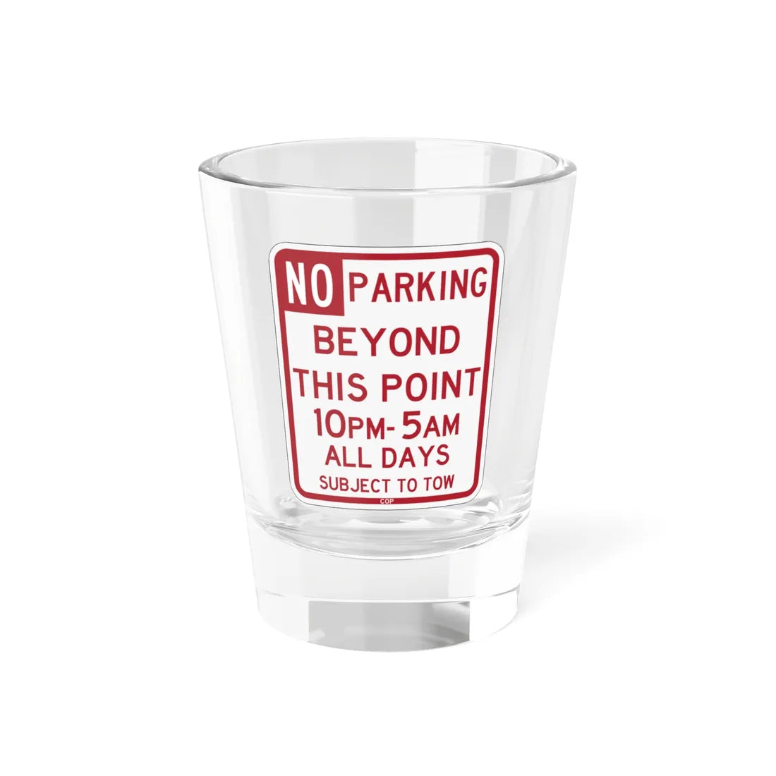 PBOT Road sign P1881 (Oregon) (Road Sign) Shot Glass 1.5oz 1.5oz - Go Mug Yourself