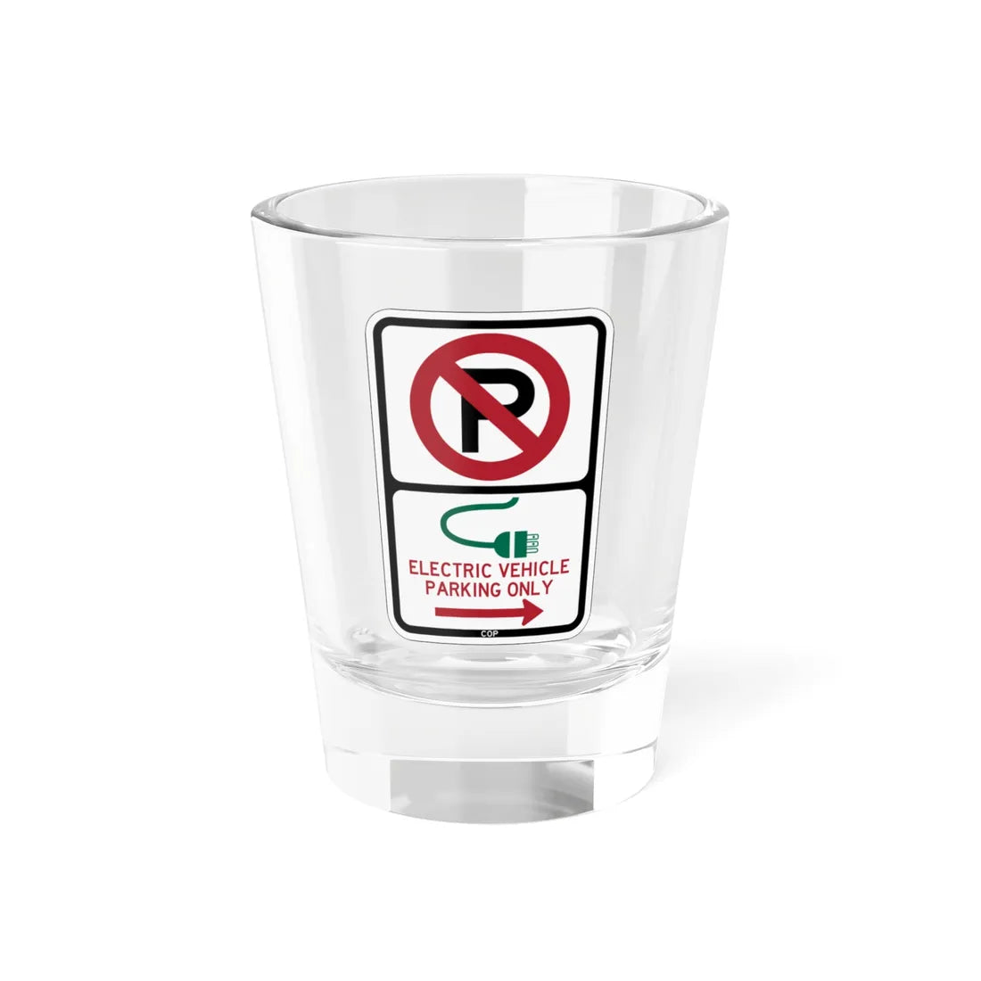 PBOT Road sign P1910R (Oregon) (Road Sign) Shot Glass 1.5oz 1.5oz - Go Mug Yourself