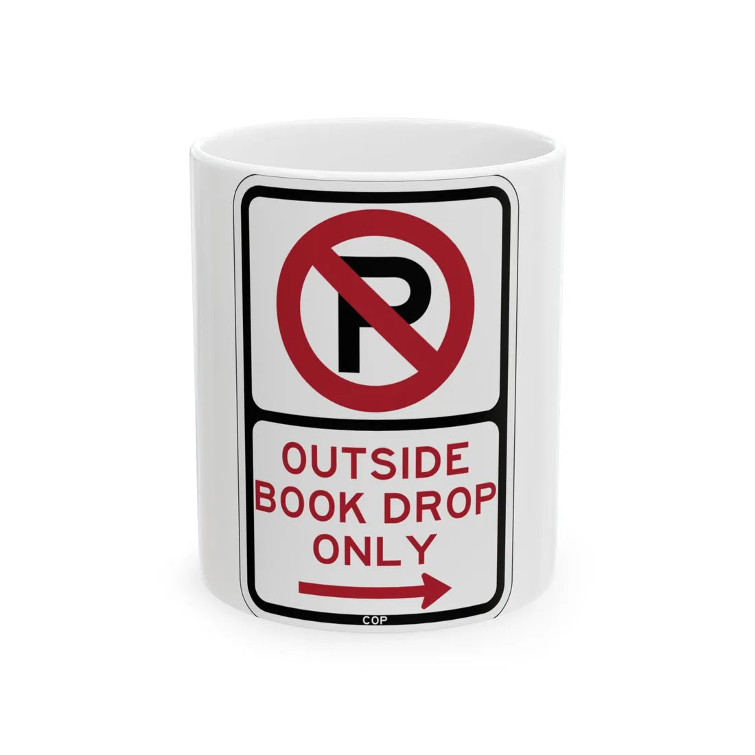 PBOT Road sign P1920R (Oregon) (Road Sign) White Coffee Mug 11oz - Go Mug Yourself