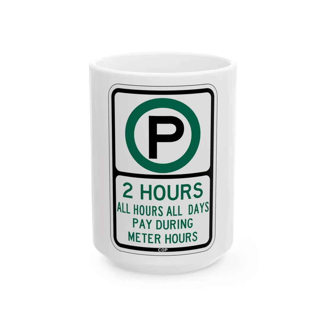 PBOT Road sign P3801 (Oregon) (Road Sign) White Coffee Mug 15oz - Go Mug Yourself