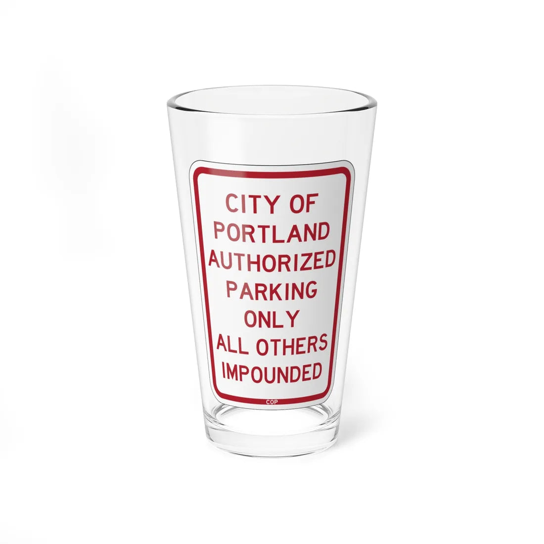PBOT Road sign P4020 (Oregon) (Road Sign) Pint Glass 16oz 16oz - Go Mug Yourself