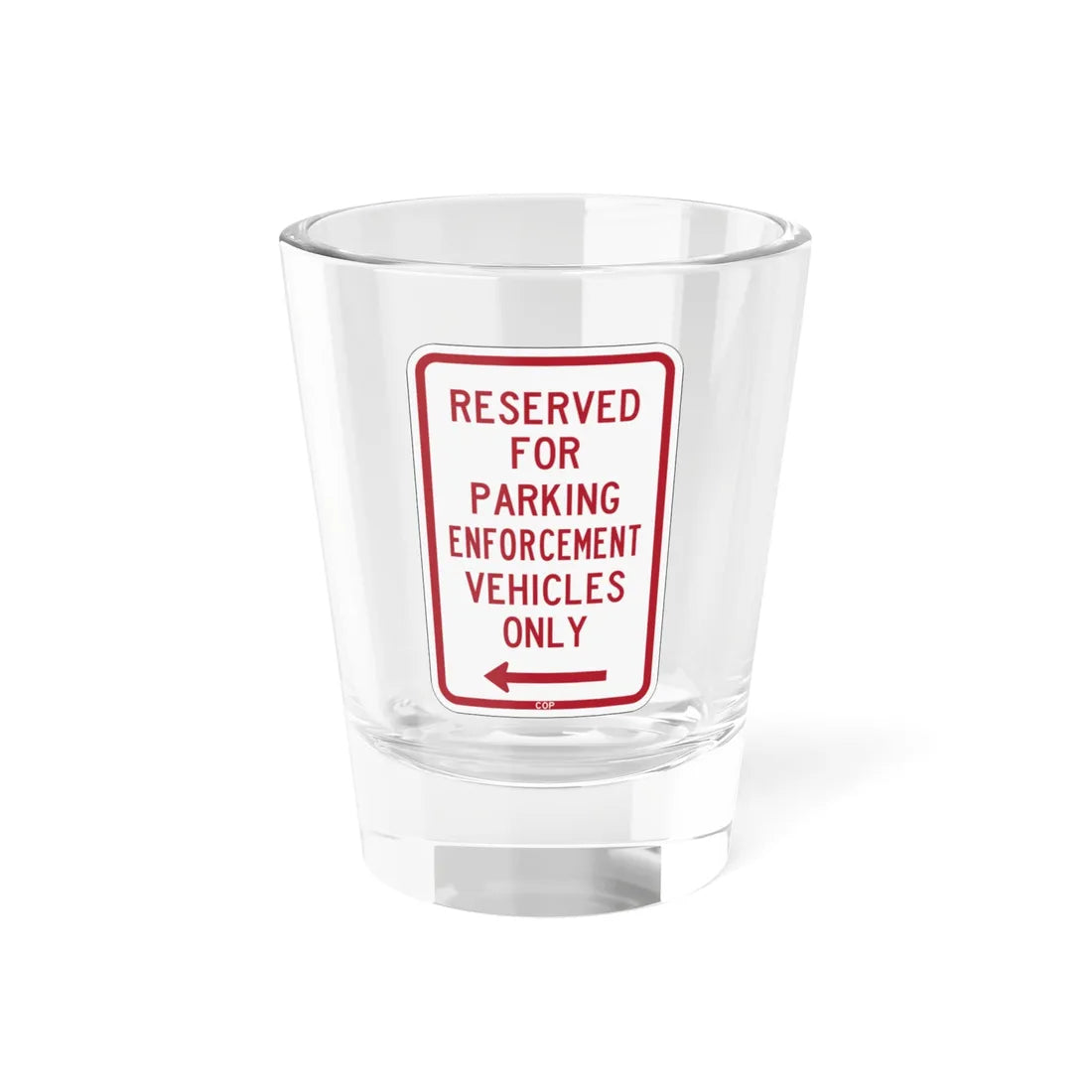 PBOT Road sign P4100L (Oregon) (Road Sign) Shot Glass 1.5oz 1.5oz - Go Mug Yourself