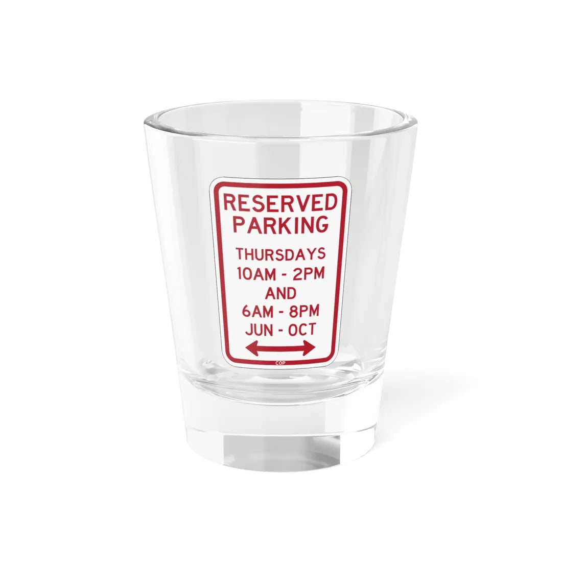 PBOT Road sign P4113D (Oregon) (Road Sign) Shot Glass 1.5oz 1.5oz - Go Mug Yourself