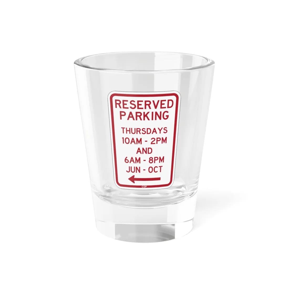 PBOT Road sign P4113L (Oregon) (Road Sign) Shot Glass 1.5oz 1.5oz - Go Mug Yourself
