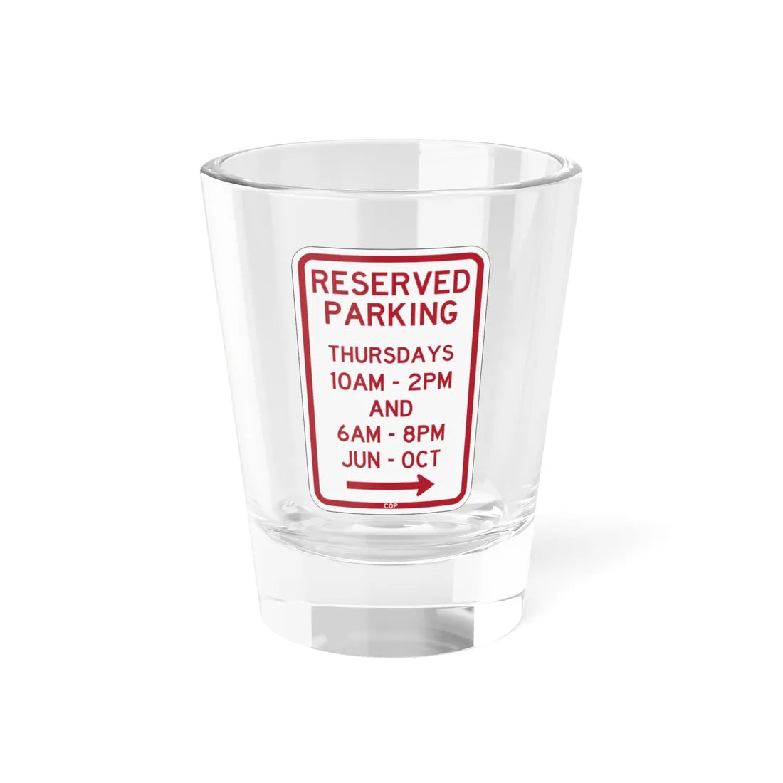 PBOT Road sign P4113R (Oregon) (Road Sign) Shot Glass 1.5oz 1.5oz - Go Mug Yourself