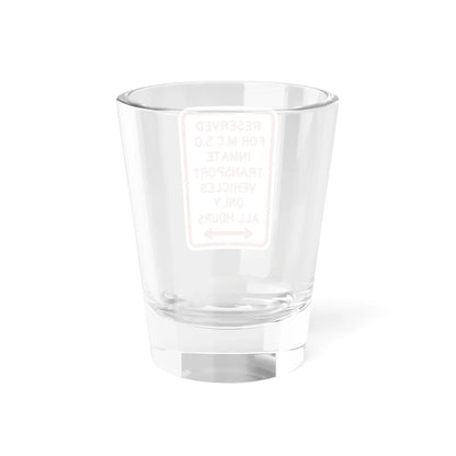 PBOT Road sign P4135D (Oregon) (Road Sign) Shot Glass 1.5oz - Go Mug Yourself