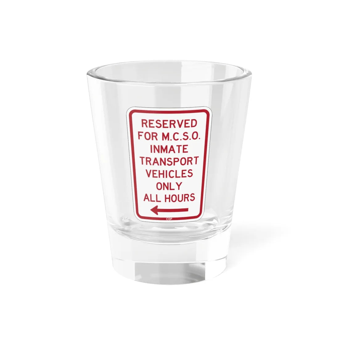 PBOT Road sign P4135L (Oregon) (Road Sign) Shot Glass 1.5oz 1.5oz - Go Mug Yourself