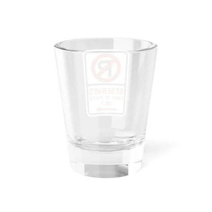 PBOT Road sign P4200R (Oregon) (Road Sign) Shot Glass 1.5oz - Go Mug Yourself