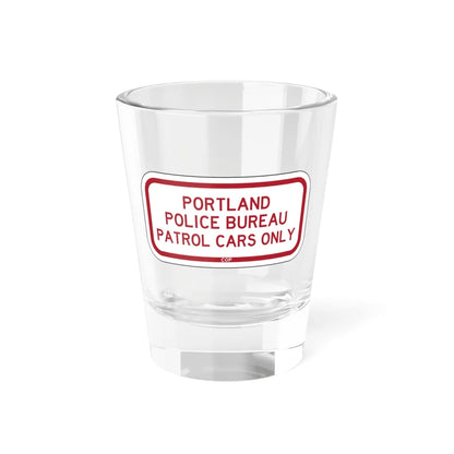 PBOT Road sign P4225 (Oregon) (Road Sign) Shot Glass 1.5oz 1.5oz - Go Mug Yourself