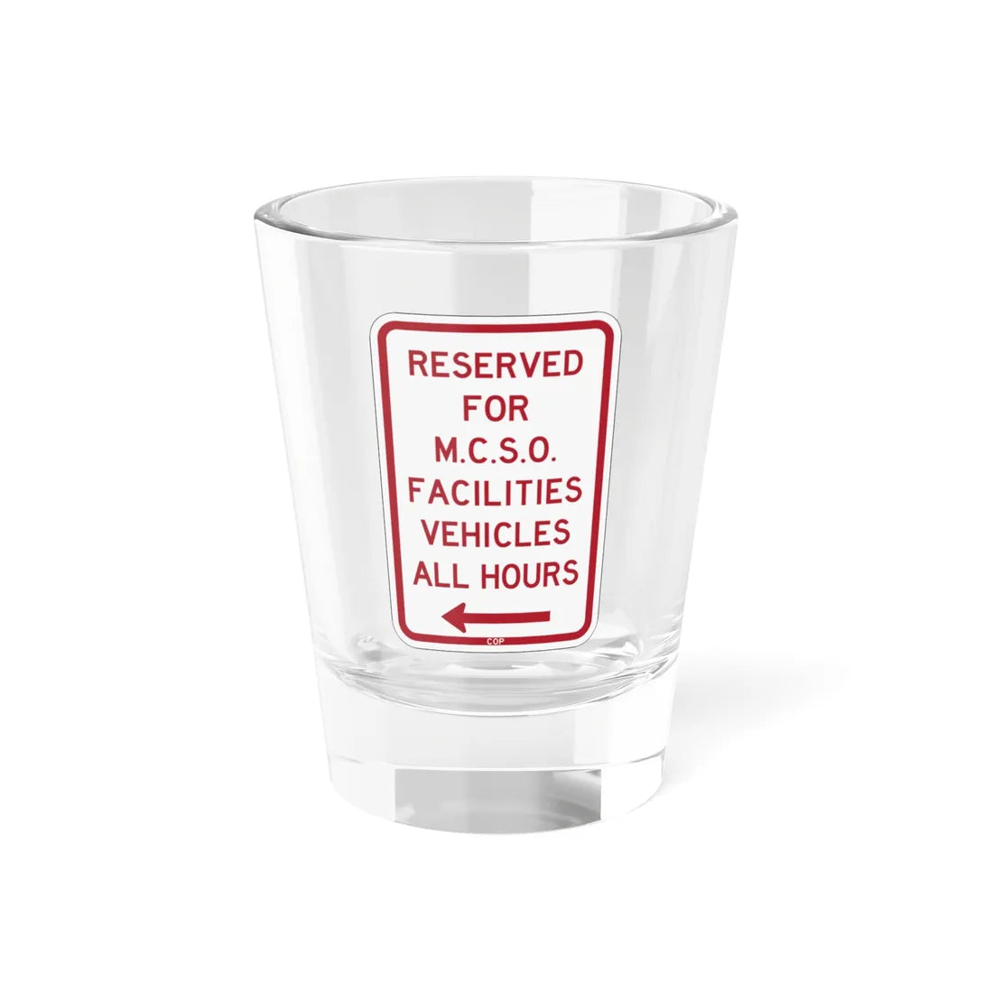PBOT Road sign P4395L (Oregon) (Road Sign) Shot Glass 1.5oz 1.5oz - Go Mug Yourself