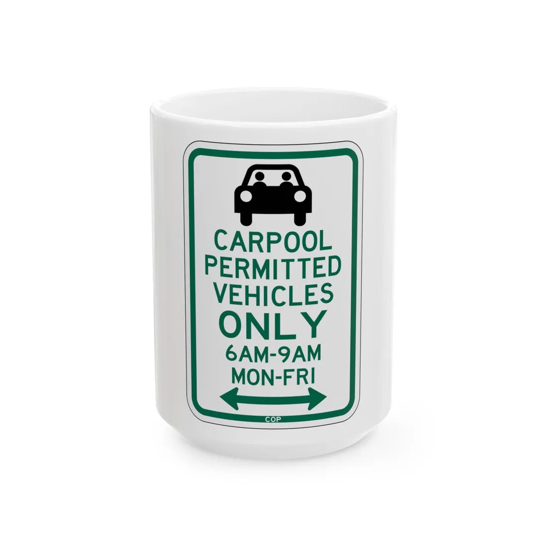 PBOT Road sign P4451D (Oregon) (Road Sign) White Coffee Mug 15oz - Go Mug Yourself