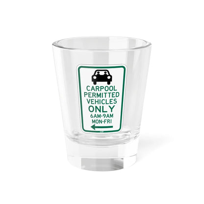 PBOT Road sign P4451L (Oregon) (Road Sign) Shot Glass 1.5oz 1.5oz - Go Mug Yourself