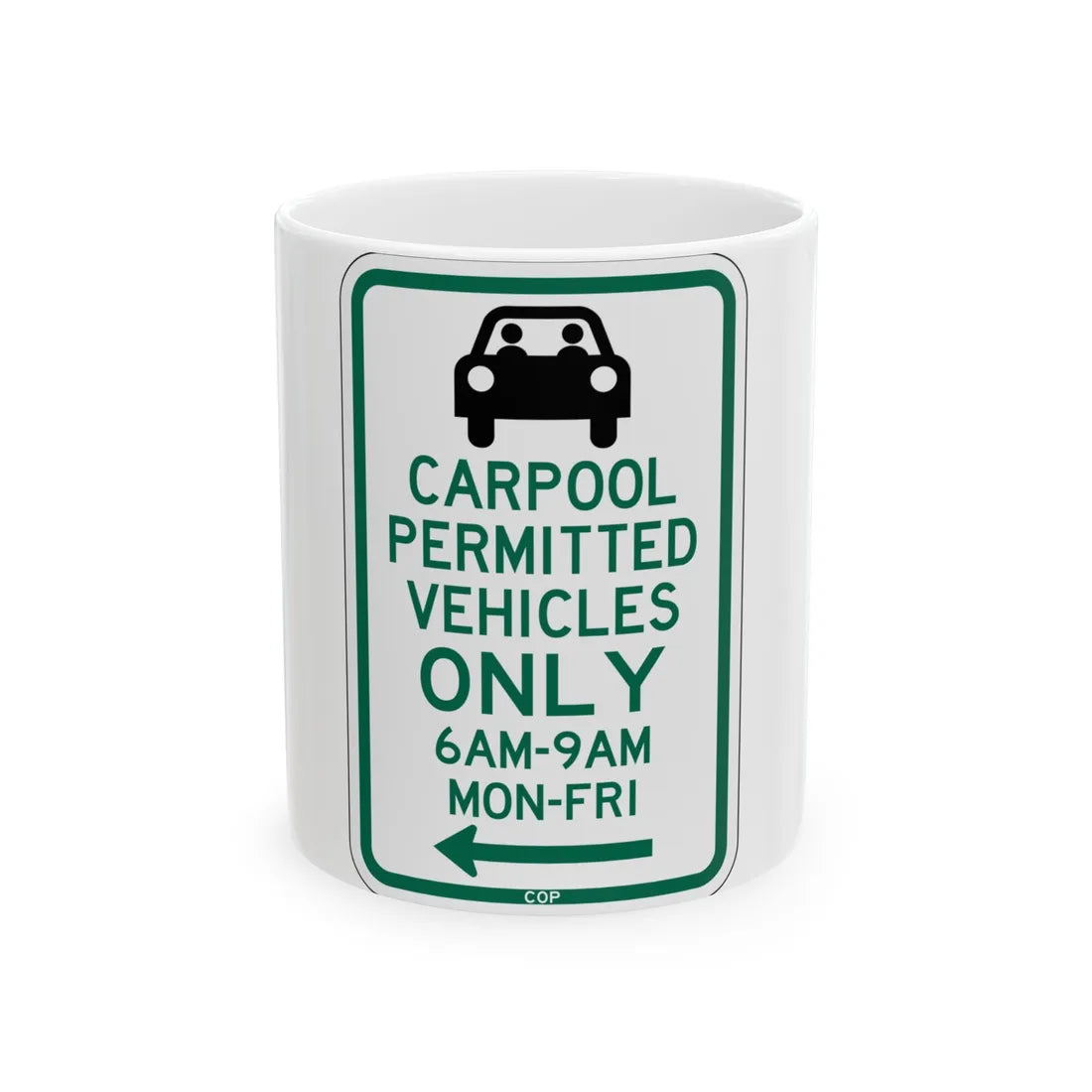 PBOT Road sign P4451L (Oregon) (Road Sign) White Coffee Mug 11oz - Go Mug Yourself