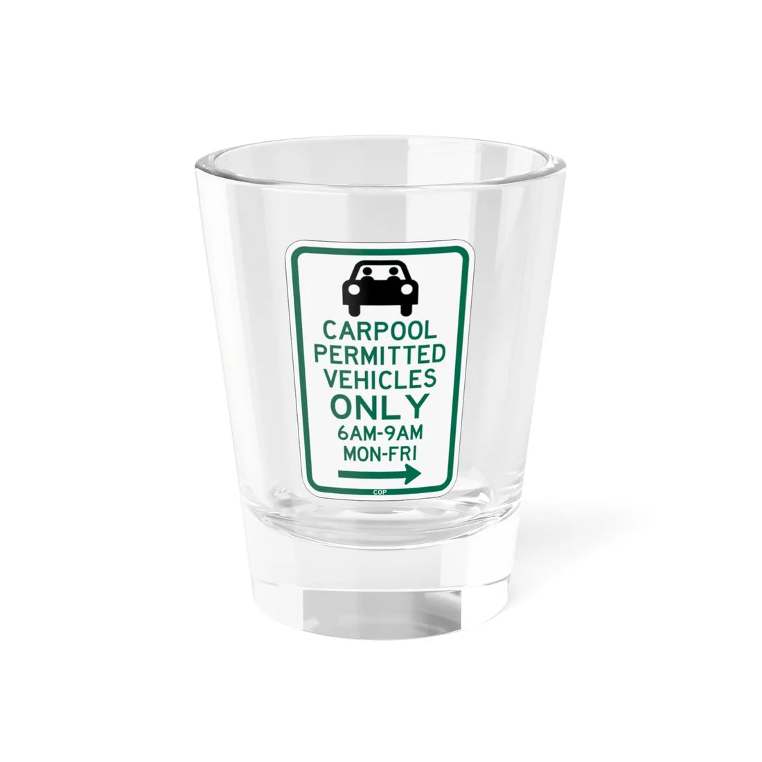 PBOT Road sign P4451R (Oregon) (Road Sign) Shot Glass 1.5oz 1.5oz - Go Mug Yourself