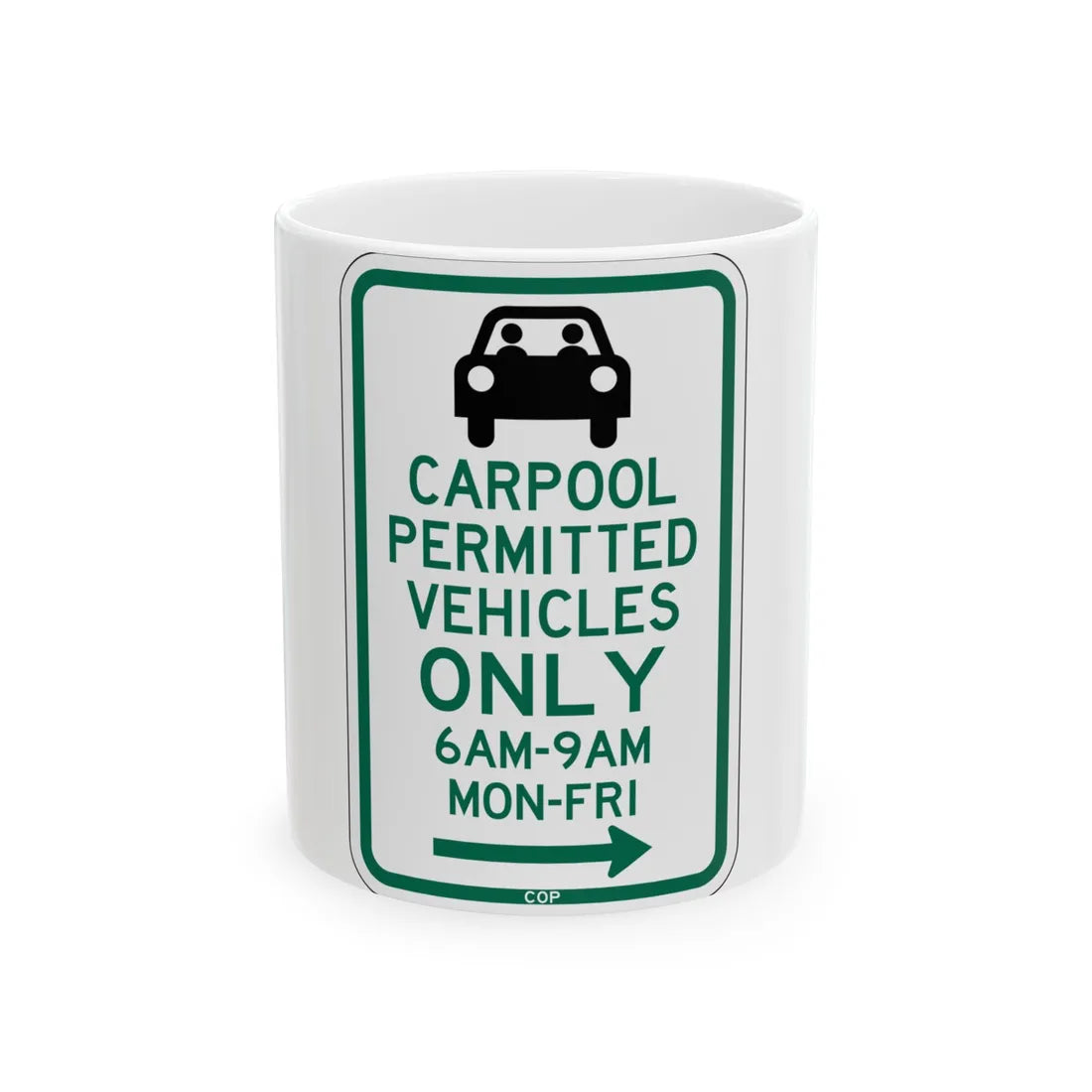 PBOT Road sign P4451R (Oregon) (Road Sign) White Coffee Mug 11oz - Go Mug Yourself