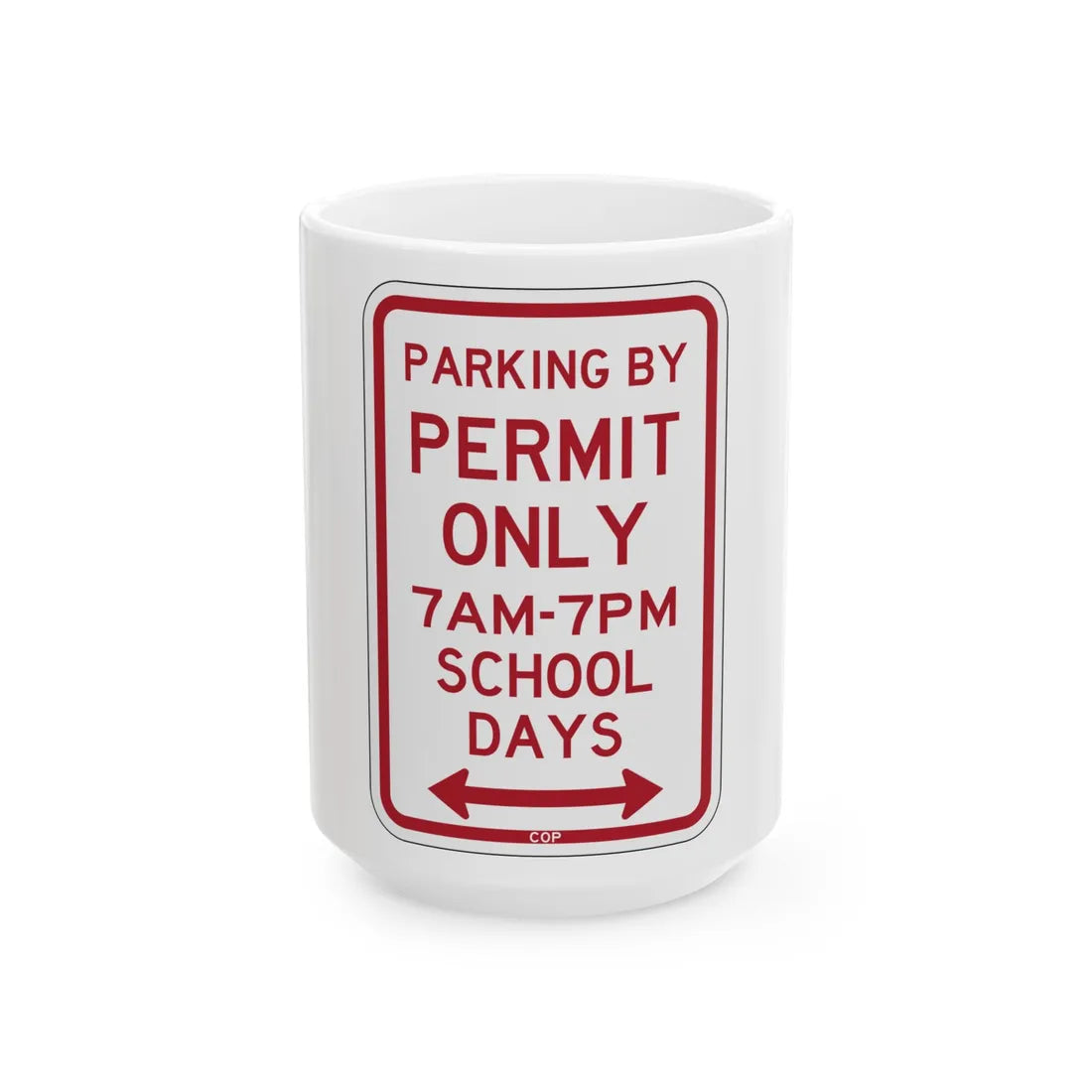 PBOT Road sign P4456D (Oregon) (Road Sign) White Coffee Mug 15oz - Go Mug Yourself