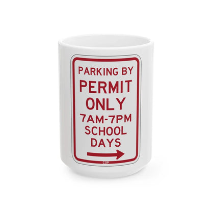 PBOT Road sign P4456R (Oregon) (Road Sign) White Coffee Mug 15oz - Go Mug Yourself