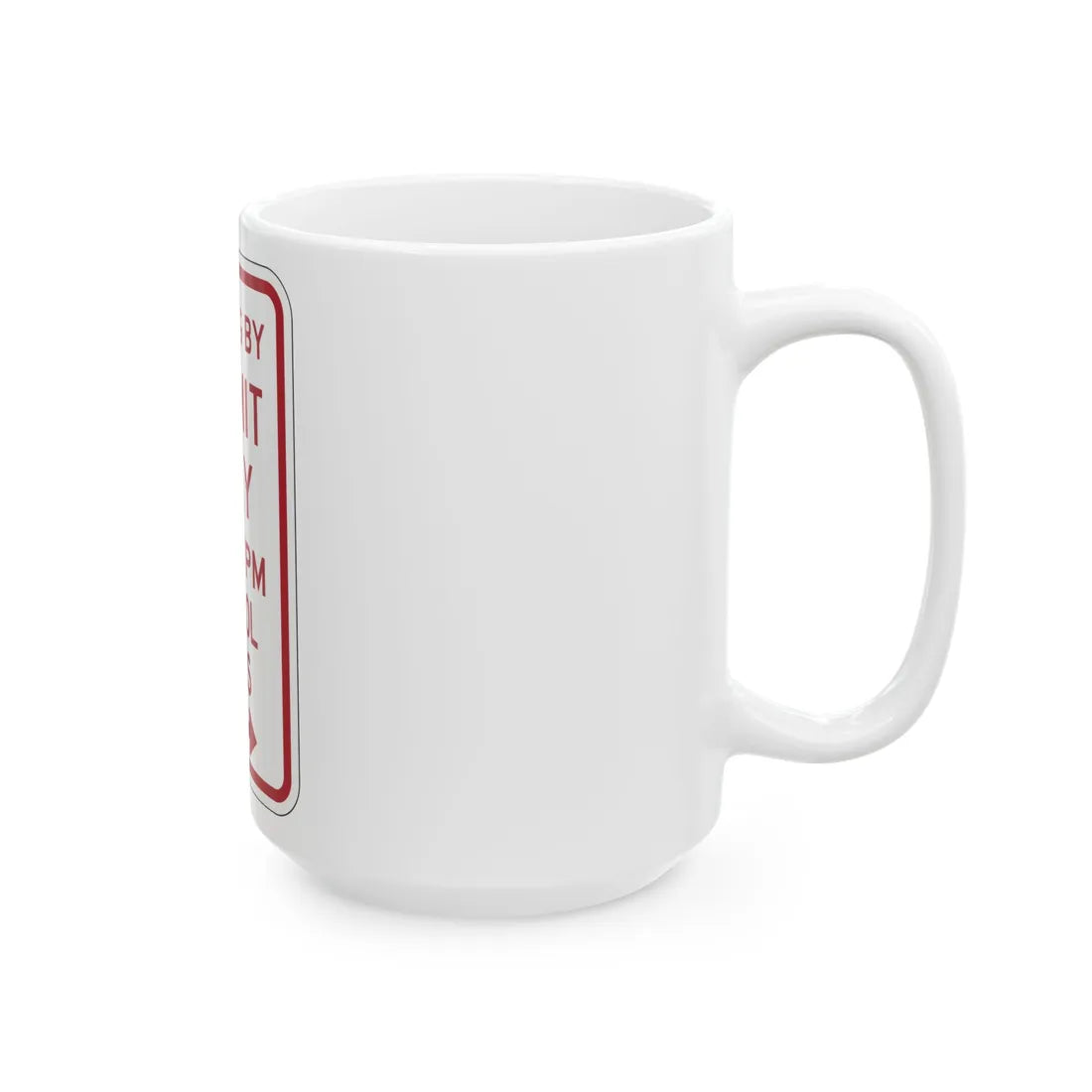 PBOT Road sign P4456R (Oregon) (Road Sign) White Coffee Mug - Go Mug Yourself