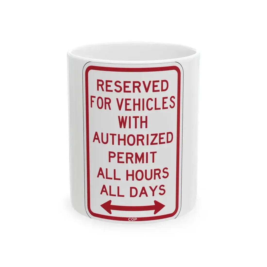 PBOT Road sign P4457D (Oregon) (Road Sign) White Coffee Mug 11oz - Go Mug Yourself