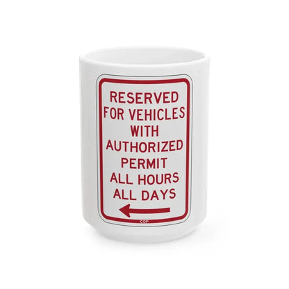 PBOT Road sign P4457L (Oregon) (Road Sign) White Coffee Mug 15oz - Go Mug Yourself