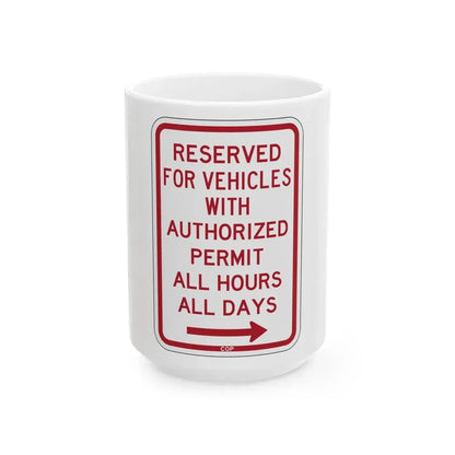 PBOT Road sign P4457R (Oregon) (Road Sign) White Coffee Mug 15oz - Go Mug Yourself