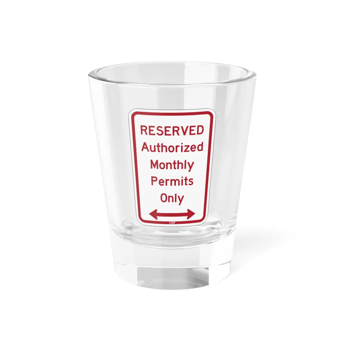 PBOT Road sign P4458D (Oregon) (Road Sign) Shot Glass 1.5oz 1.5oz - Go Mug Yourself