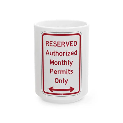 PBOT Road sign P4458D (Oregon) (Road Sign) White Coffee Mug 15oz - Go Mug Yourself
