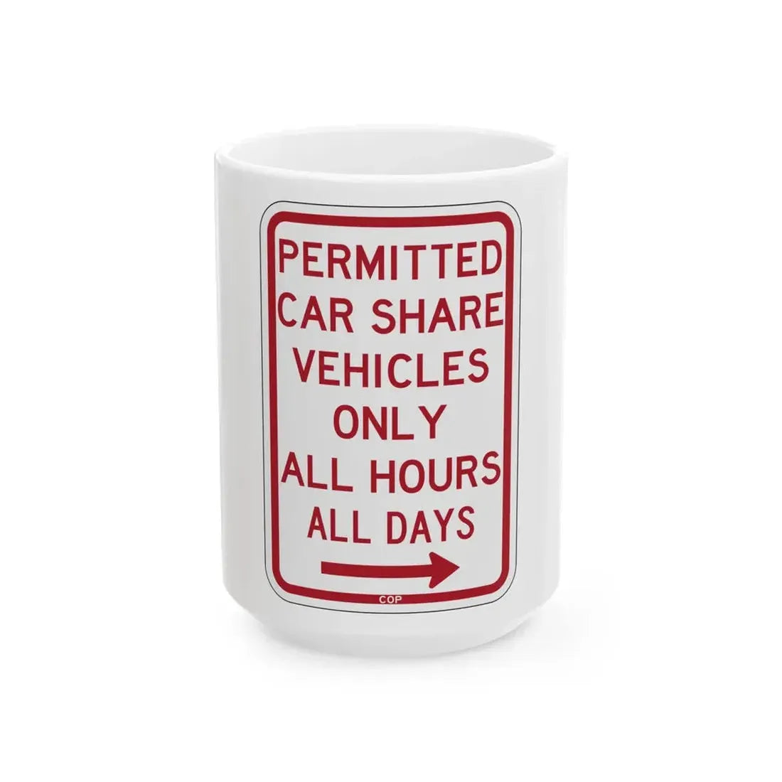 PBOT Road sign P4500R (Oregon) (Road Sign) White Coffee Mug 15oz - Go Mug Yourself