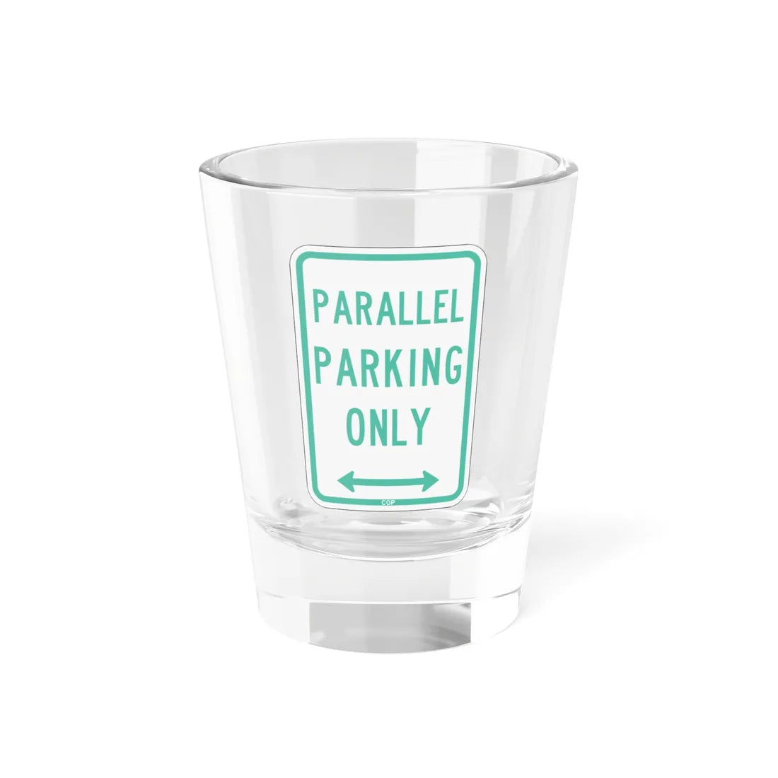PBOT Road sign P4600D (Oregon) (Road Sign) Shot Glass 1.5oz 1.5oz - Go Mug Yourself